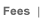 Fees